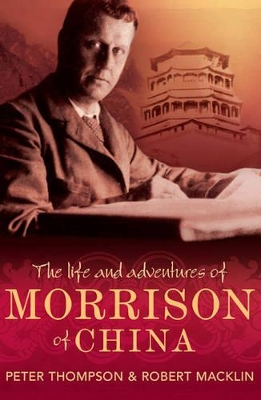 Life and Adventures of Morrison of China book