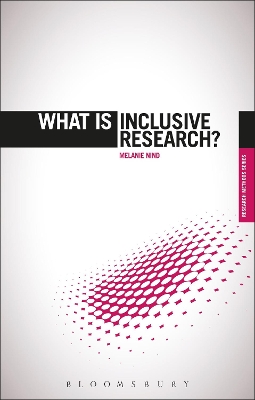 What is Inclusive Research? by Melanie Nind