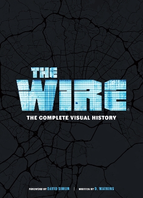 The Wire: The Complete Visual History book