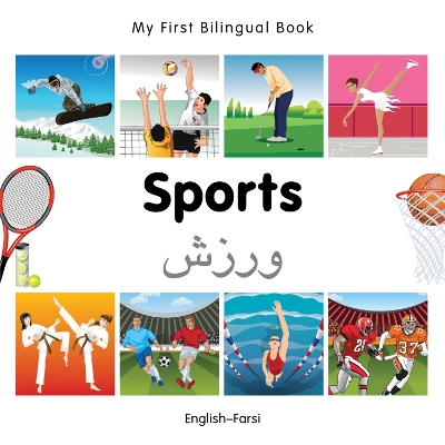 My First Bilingual Book - Sports (English-Farsi) book