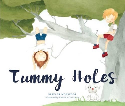 Tummy Holes by Rebecca Mcgregor
