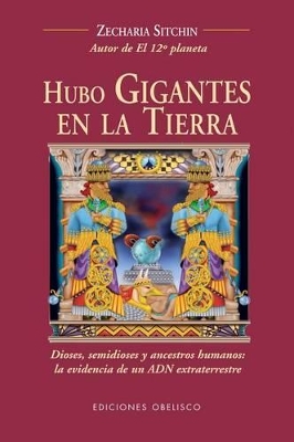 Hubo Gigantes En La Tierra book