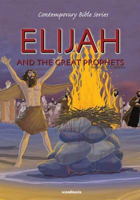 Elijah and the Great Prophets, Retold book