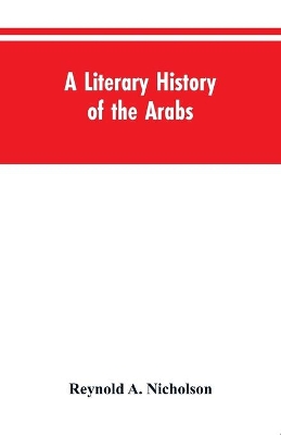 A Literary History of the Arabs book