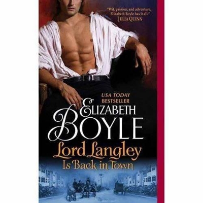 Lord Langley Is Back in Town by Elizabeth Boyle