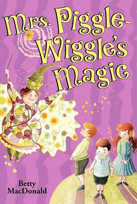 Mrs. Piggle-Wiggle's Magic book