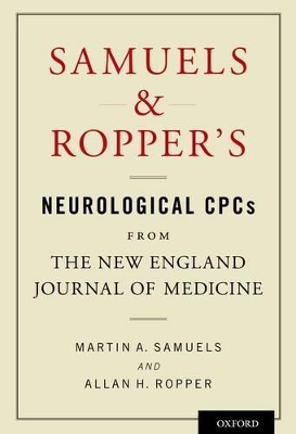 Samuels and Ropper's Neurological CPCs from the New England Journal of Medicine book