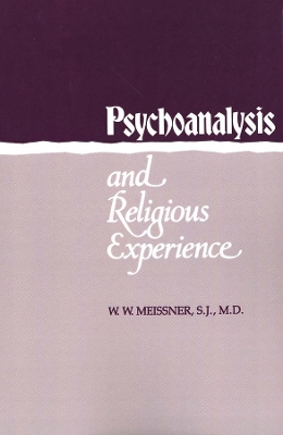 Psychoanalysis and Religious Experience book