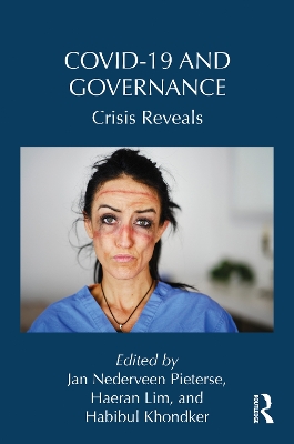 Covid-19 and Governance: Crisis Reveals by Jan Nederveen Pieterse