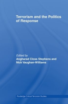 Terrorism and the Politics of Response book