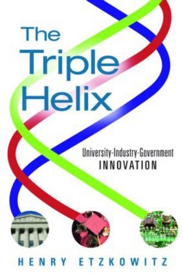 The Triple Helix by Henry Etzkowitz