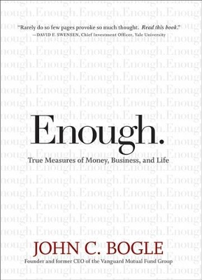 Enough by John C. Bogle