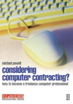 Considering Computer Contracting? by Michael Powell