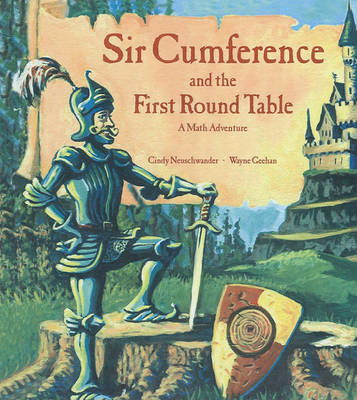 Sir Cumference and the First Round Table book