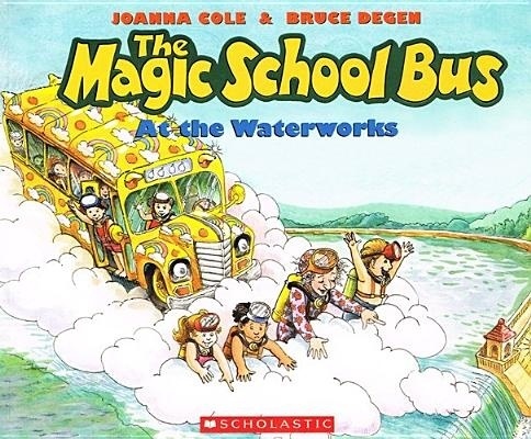 Magic School Bus at the Waterworks book