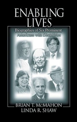 Enabling Lives by Brian T. McMahon