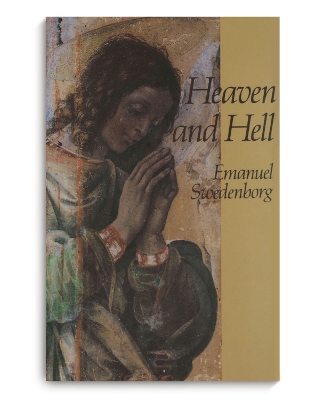 Heaven and Its Wonders and Hell: From Things Heard and Seen: 1992 by Emanuel Swedenborg