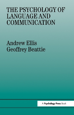 The Psychology of Language And Communication by Geoffrey Beattie