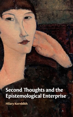 Second Thoughts and the Epistemological Enterprise book