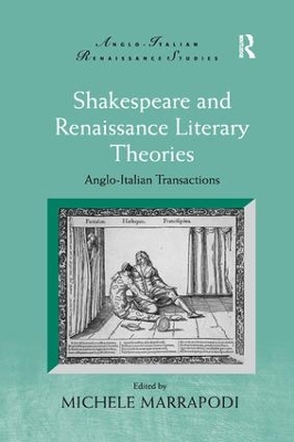 Shakespeare and Renaissance Literary Theories by Michele Marrapodi
