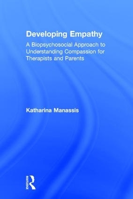 Developing Empathy by Katharina Manassis