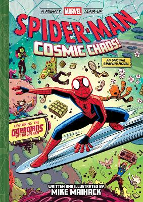 Spider-Man: Cosmic Chaos! (A Mighty Marvel Team-Up): An Original Graphic Novel: Volume 3 book