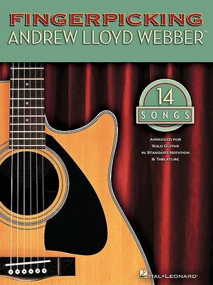 Fingerpicking Andrew Lloyd Webber by Andrew Lloyd Webber