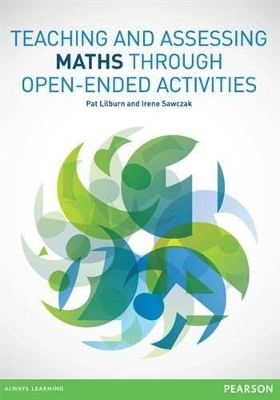 Teaching and Assessing Maths Through Open-ended Activities book