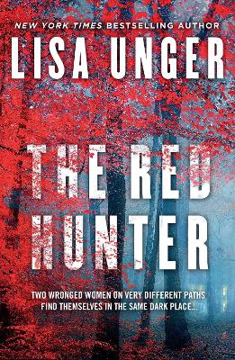 The Red Hunter by Lisa Unger