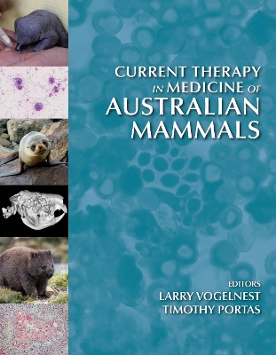 Current Therapy in Medicine of Australian Mammals by Larry Vogelnest