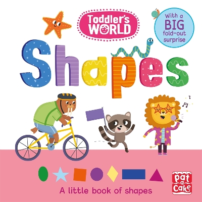 Toddler's World: Shapes: A little board book of shapes with a fold-out surprise book