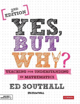 Yes, but why? Teaching for understanding in mathematics book