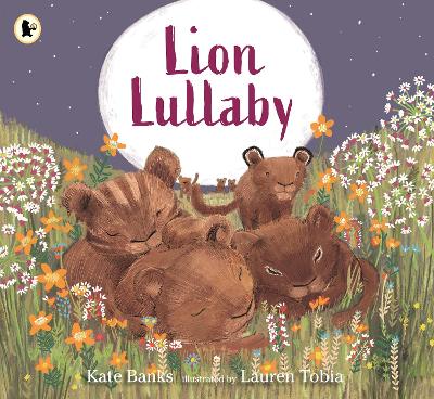 Lion Lullaby by Noah Builds An Ark Kate Banks
