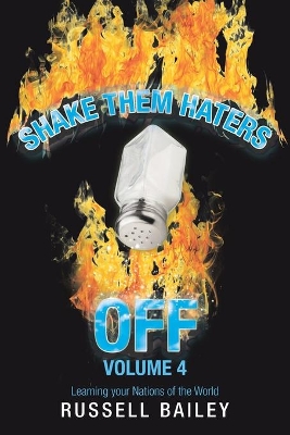 Shake Them Haters off Volume 4: Learning Your Nations of the World book