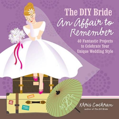 DIY Bride an Affair to Remember book