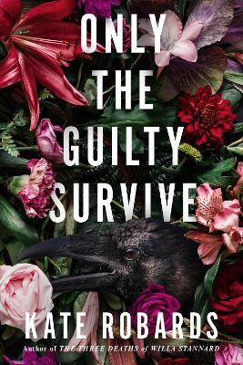 Only the Guilty Survive: A Thriller book