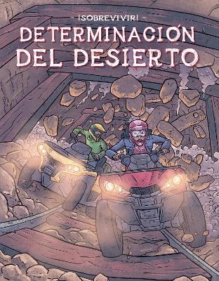 Determinación Del Desierto (Desert Determination) by Bill Yu