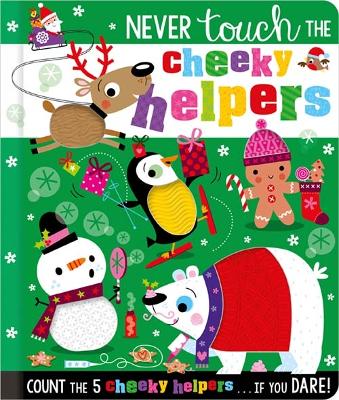 Never Touch the Cheeky Helpers book