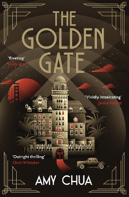 The Golden Gate: 'Historical detective noir at its best' Janice Hallett by Amy Chua