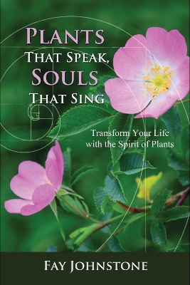 Plants That Speak, Souls That Sing book