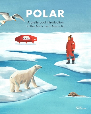 Penguins & Polar Bears: A pretty cool introduction to the Arctic and Antarctic book