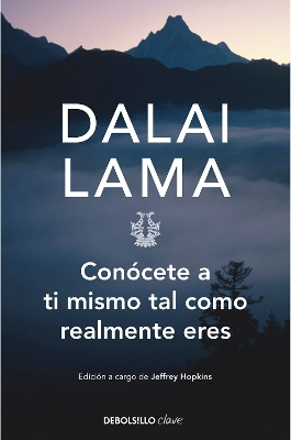 Conacete a Ti Mismo Tal Como Realmente Eres by Dalai Lama