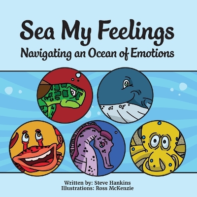 Sea My Feelings: Navigating an Ocean of Emotions book