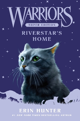 Warriors Super Edition: Riverstar's Home book