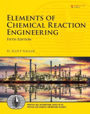 Elements of Chemical Reaction Engineering book