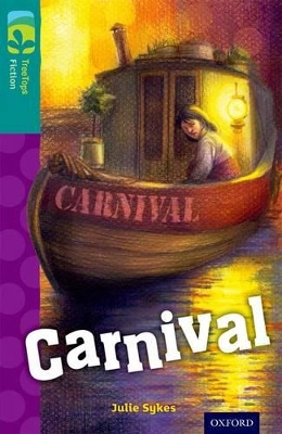 Oxford Reading Tree TreeTops Fiction: Level 16: Carnival book