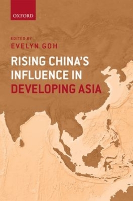 Rising China's Influence in Developing Asia book