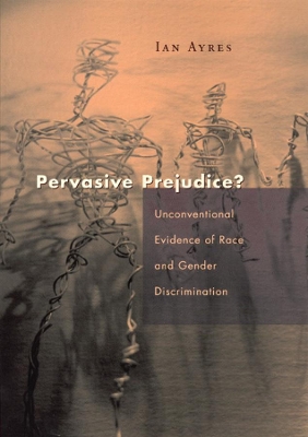 Pervasive Prejudice? book