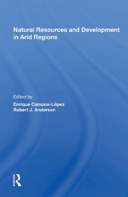 Natural Resources And Development In Arid Regions book