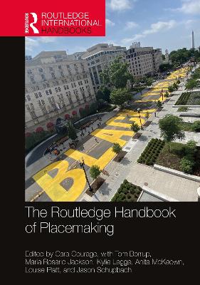 The Routledge Handbook of Placemaking book